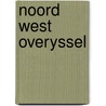 Noord west overyssel by Heuff