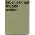 Fabeltjeskrant muziek maken
