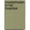 Moeilykheden in het hospitaal door Valkenier