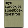 Myn sprookjes speelboek questron by William Dietz