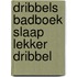 Dribbels badboek slaap lekker dribbel