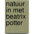 Natuur in met Beatrix Potter