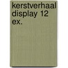 Kerstverhaal display 12 ex. door Pienkowski