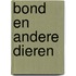 Bond en andere dieren
