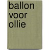 Ballon voor ollie by P.D. James
