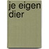 Je eigen dier
