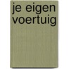 Je eigen voertuig by Stam