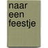 Naar een feestje