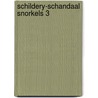 Schildery-schandaal snorkels 3 door Marjolein te Winkel