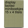 Display taotao miniboekjes 15 x 4 titels door Onbekend