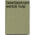 Fabeltjeskrant eerste hulp