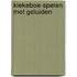 Kiekeboe-spelen met geluiden
