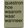 Questron hoe waarom waar wanneer door Lodge