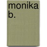 Monika B. door K. Jackel