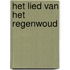 Het lied van het regenwoud