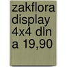 Zakflora display 4x4 dln a 19,90 by Husstege