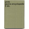 Grote gezins-encyclopedie 2 dln. by Kees Schalken