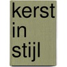 Kerst in stijl by Nicol