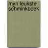 Myn leukste schminkboek by Elliot