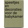 Speeltjes en decoraties voor de babykamer by A.V. Dean