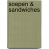 Soepen & sandwiches door Gerard M.L. Harmans