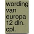 Wording van europa 12 dln. cpl.