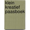 Klein kreatief paasboek door Rosalind Burdett