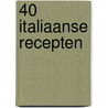 40 italiaanse recepten door Matze