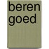 Beren goed