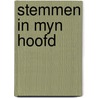 Stemmen in myn hoofd by Michaels La Calle