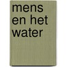 Mens en het water door Joode