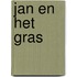 Jan en het gras