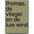 Thomas, de vlieger en de luie wind