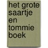 Het grote Saartje en Tommie boek
