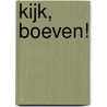 Kijk, boeven! door M. Foreman