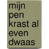 Mijn pen krast al even dwaas