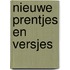 Nieuwe prentjes en versjes