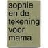 Sophie en de tekening voor mama