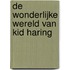 De wonderlijke wereld van Kid Haring