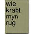 Wie krabt myn rug