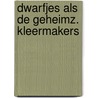 Dwarfjes als de geheimz. kleermakers door Robert E. Franken