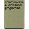Communicatie audiovisueel programma by Unknown