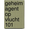 Geheim agent op vlucht 101 door Dixon