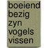 Boeiend bezig zyn vogels vissen