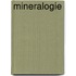 Mineralogie
