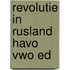 Revolutie in rusland havo vwo ed