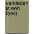 Verkleden is een feest
