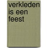 Verkleden is een feest door Vogt