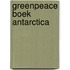 Greenpeace boek antarctica