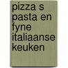Pizza s pasta en fyne italiaanse keuken door Rudatis